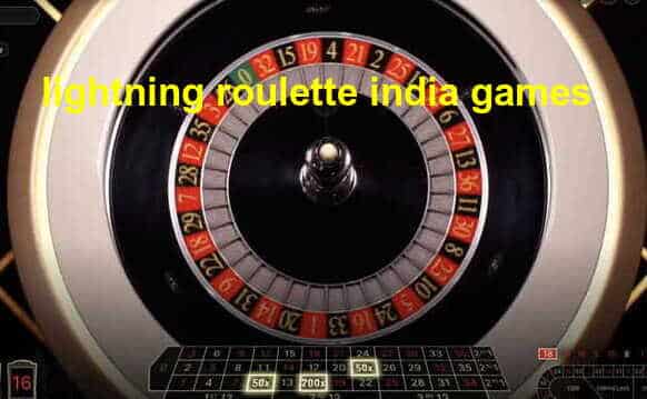 lightning roulette india games